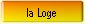 la Loge